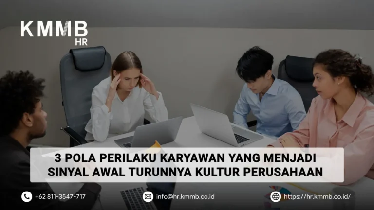 Sinyal Awal Turunnya Kultur Perusahaan